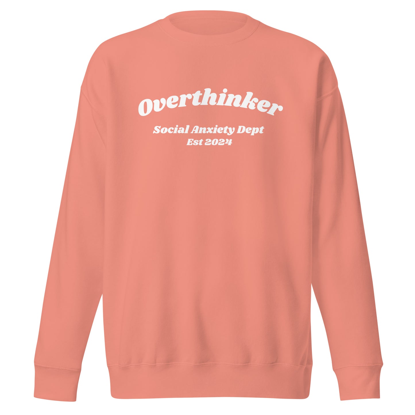 Overthinker Unisex Premium Sweatshirt